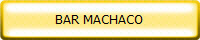 BAR MACHACO